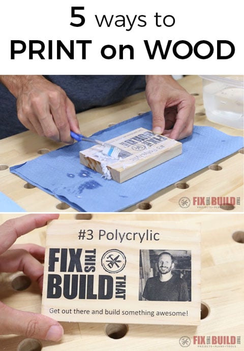 5 Ways to Print on Wood